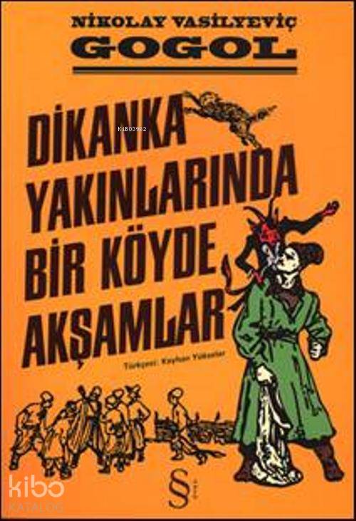 Dikanka Yakınlarında Bir Köyde Akşamlar - Nikolay Vasilyeviç Gogol