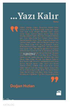 ... Yazı Kalır - Doğan Hızlan