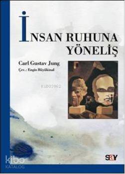 İnsan Ruhuna Yöneliş - Carl Gustav Jung