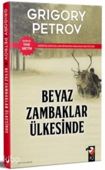 Beyaz Zambaklar Ülkesinde - Grıgory Petrov