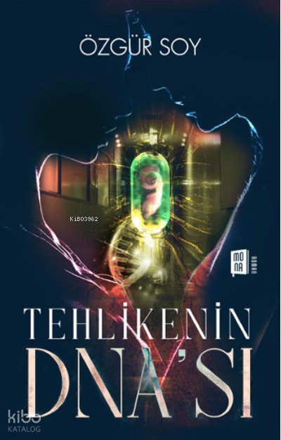 Tehlikenin DNA’sı