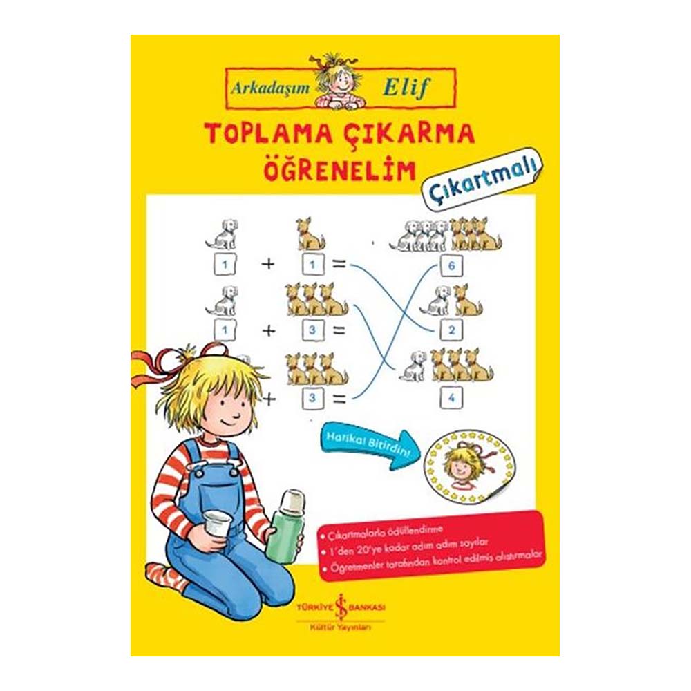 ARKADAŞIM ELİF-TOPLAMA ÇIKARMA ÖĞRENEL