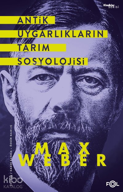Antik Uygarlıkların Tarım Sosyolojisi - Max Weber