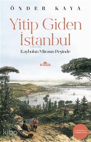 Yitip Giden İstanbul - Önder Kaya