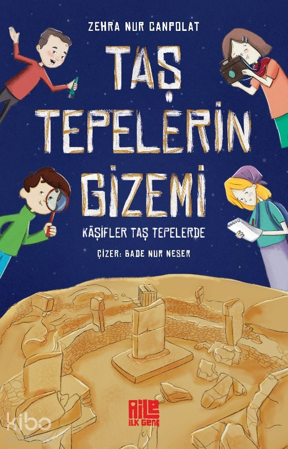 Taş Tepelerin Gizemi - Zehra Nur Canpolat