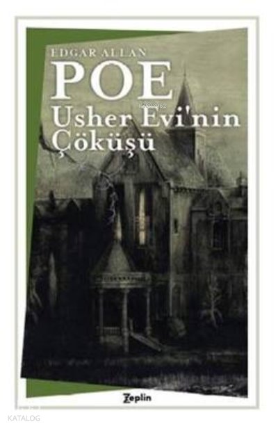 Usher Evi'nin Çöküşü - Edgar Allan Poe