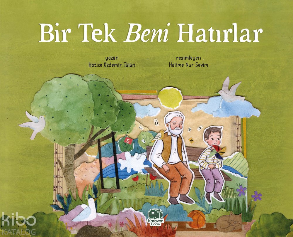Bir Tek Beni Hatırlar