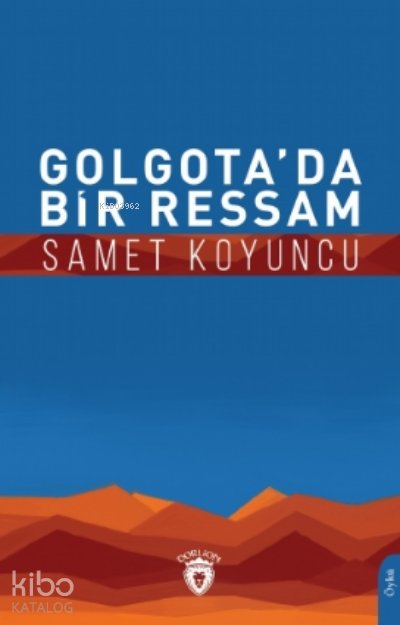 Golgota’da Bir Ressam