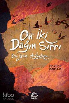 On İki Dağın Sırrı