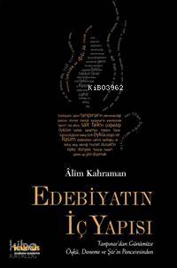 Edebiyatın İç Yapısı