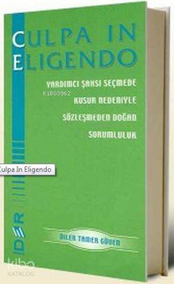 Culpa In Eligendo - Diler Tamer Güven