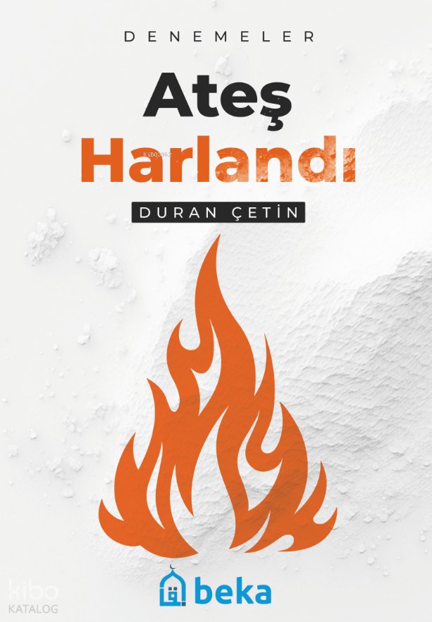 Ateş Harlandı - Duran Çetin