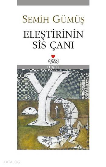 Eleştirinin Sis Çanı - Semih Gümüş