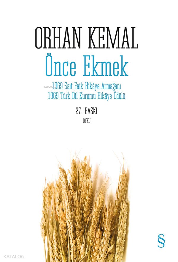 Önce Ekmek - Orhan Kemal