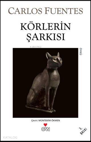 Körlerin Şarkısı - Carlos Fuentes