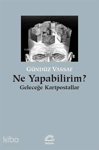 Ne Yapabilirim? - Gündüz Vassaf