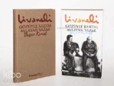 Gözüyle Kartal Avlayan Yazar Yaşar Kemal - Ciltli