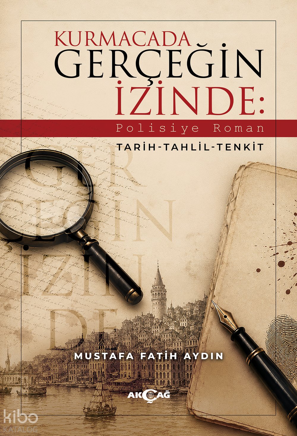 Kurmacada Gerçeğin İzinde: Polisiye Roman