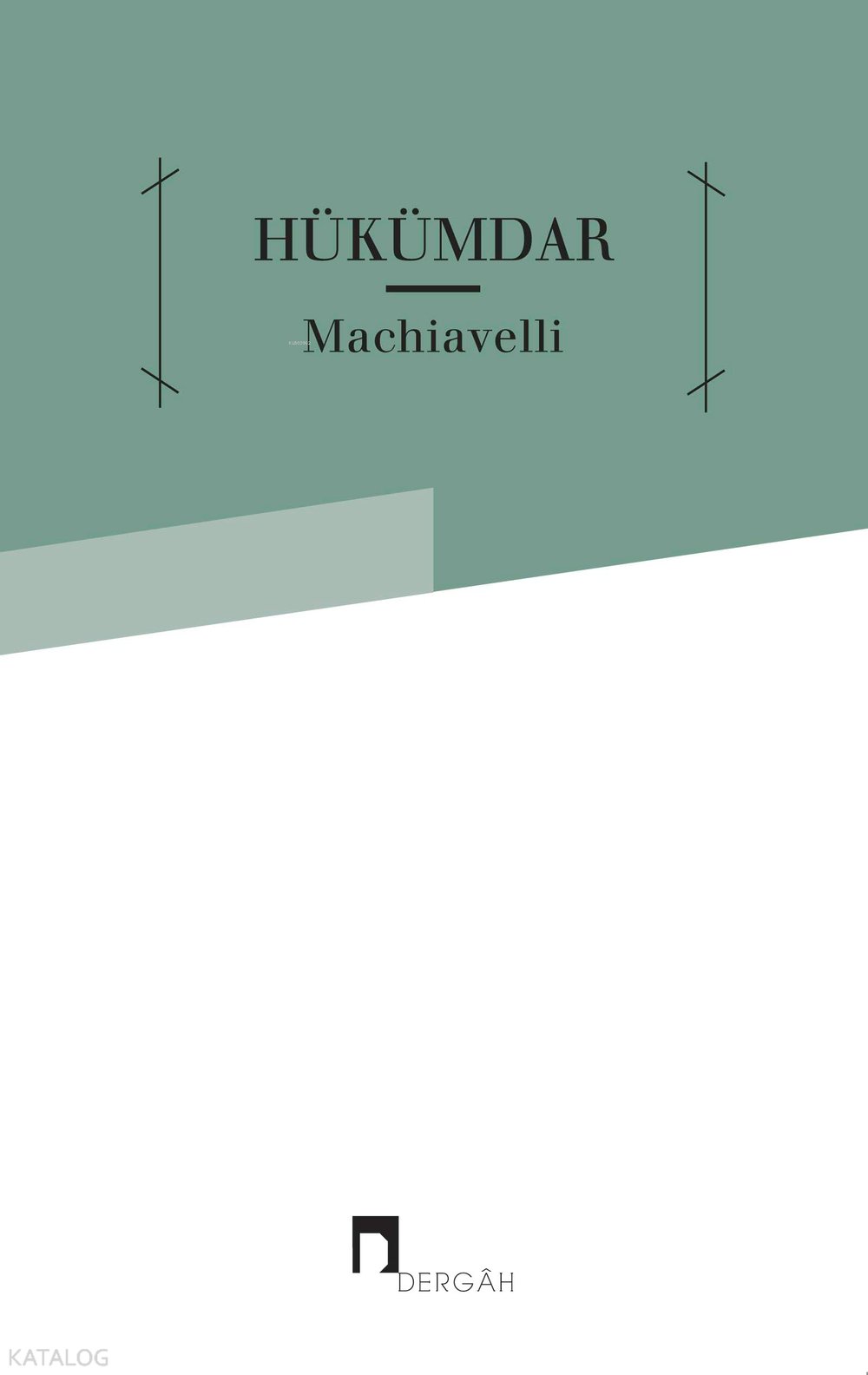 Hükümdar - Niccolo Machiavelli