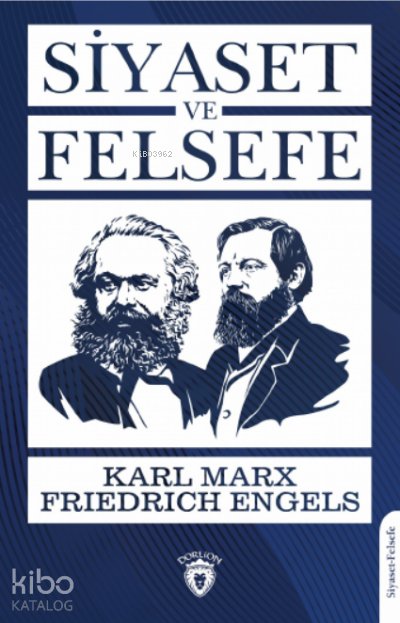 Siyaset ve Felsefe - Karl Marx