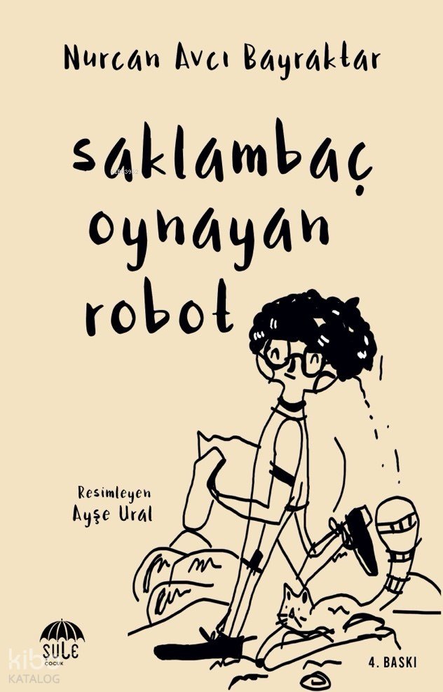 Saklambaç Oynayan Robot - Nurcan Avcı Bayraktar
