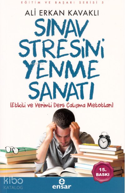 Sınav Stresini Yenme Sanatı