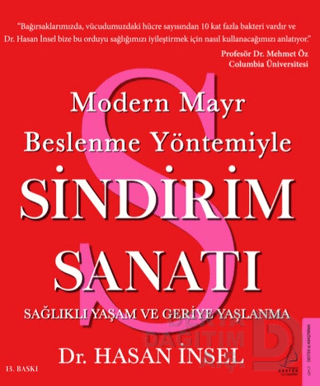 MODERN MAYR BESLENME YÖNTEMİYLE SİNDİRİM