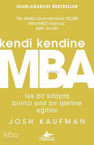 Kendi Kendine MBA - Josh Kaufman