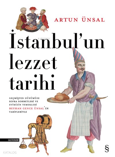 İstanbul’un RENK Lİİ RESİİM Lİİ Lezzet Tarihi - Artun Ünsal