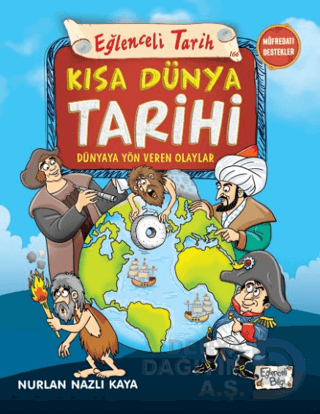 EĞLENCELİ TARİH - 166 KISA DÜNYA TARİHİ