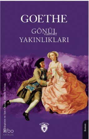 Gönül Yakınlıkları - Goethe