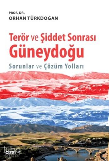 Terör ve Şiddet Sonrası Güneydoğu