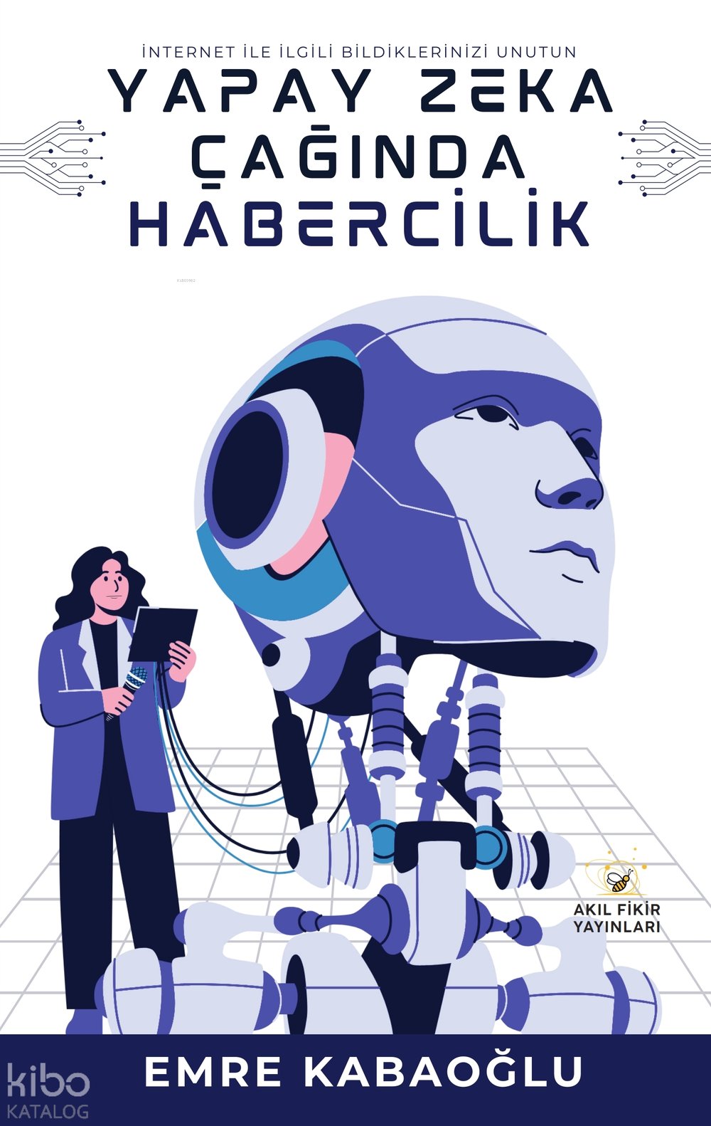 Yapay Zeka Çağında Habercilik