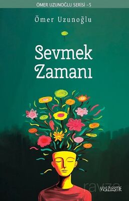 Sevmek Zamanı
