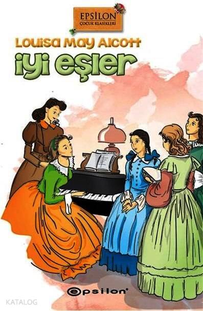İyi Eşler - Louisa May Alcott