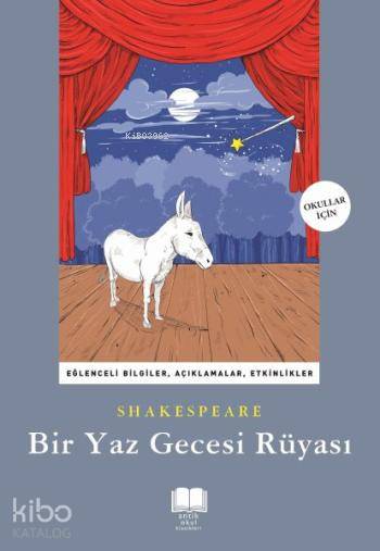 Bir Yaz Gecesi Rüyası - William Shakespeare