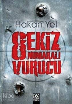 Sekiz Numaralı Vurucu