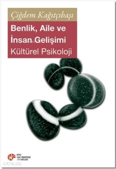 Benlik, Aile ve İnsan Gelişimi