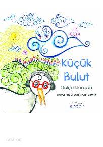 Küçük Bulut - Gülçin Durman