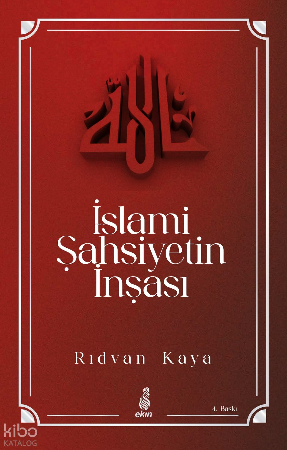 İslami Şahsiyetin İnşası