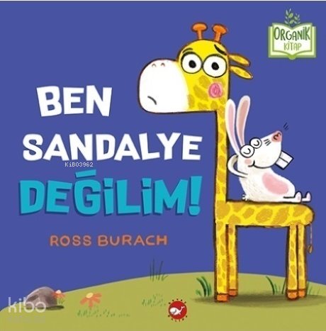 Ben Sandalye Değilim! - Ross Burach