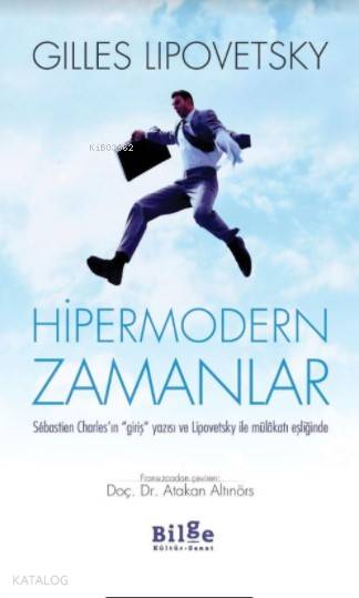 Hipermodern Zamanlar - Gilless Lipovetsky