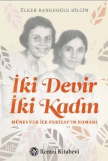 İki Devir İki Kadın