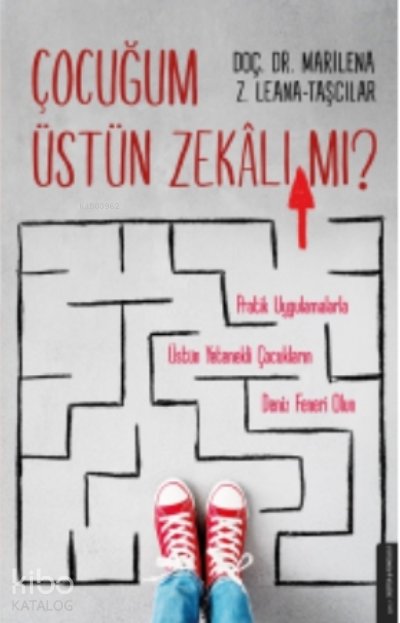 Çocuğum Üstün Zekâlı Mı?