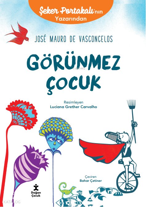Görünmez Çocuk - José Mauro De Vasconcelos