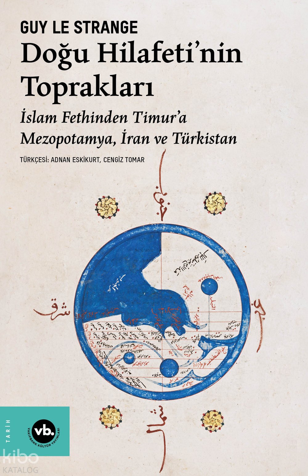 Doğu Hilafeti’nin Toprakları