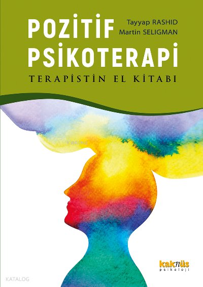 Pozitif Psikoterapi - Tayyab Rashid