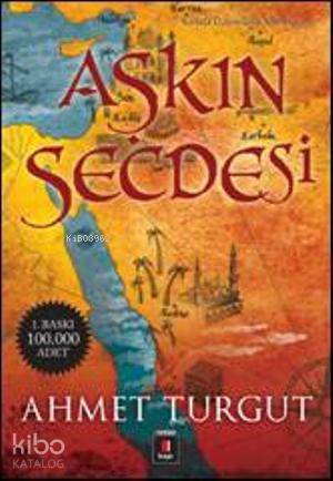Aşkın Secdesi - Ahmet Turgut