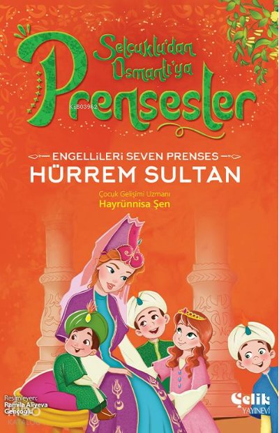 Engellileri Seven Prenses - Hayrünnisa Şen