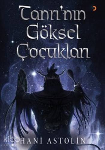 Tanrı'nın Göksel Çocukları - Hani Astolin